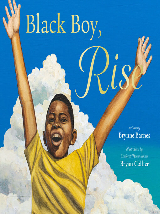 Title details for Black Boy, Rise by Brynne Barnes - Wait list